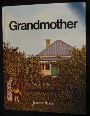 Grandmother by Jeannie Baker — Reviews, Discussion, Bookclubs, Lists