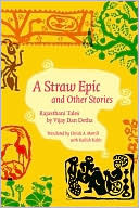 A Straw Epic And Other Stories Rajasthani Tales Christi Merrill A Straw Epic And Other Stories Rajasthani Tales Christi Merrill