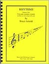 Rhythms Bruce E. Arnold Rhythms Bruce E. Arnold