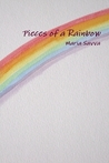 Download Pieces of a Rainbow Online Book PDF