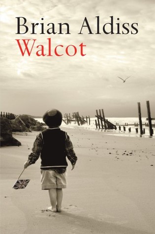 Walcot Brian W. Aldiss Walcot Brian W. Aldiss