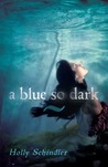 Read A Blue So Dark Online Book PDF