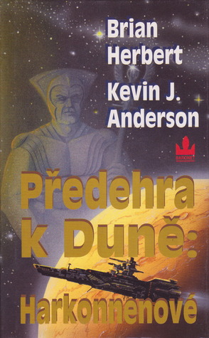 Harkonnenové (Předehra k Duně, #2) Brian Herbert Harkonnenové (Předehra k Duně, #2) Brian Herbert