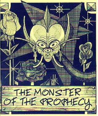 The Monster Of The Prophecy Clark Ashton Smith The Monster Of The Prophecy Clark Ashton Smith