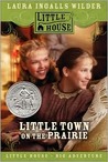 Little Town on the Prairie  (Little House, #7)