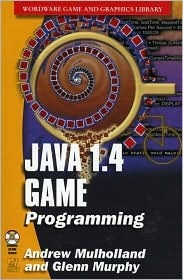 Java 1.4 Game Programming (Op) [With CD-ROM]