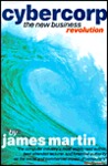 Cybercorp the New Business Revolution Cybercorp the New Business Revolution