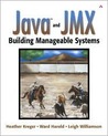 Java and Jmx: Building Manageable Systems