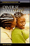 Diverse Sexuality And Schools: A Reference Handbook David Campos Diverse Sexuality And Schools: A Reference Handbook David Campos