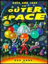 Dave and Jane in Outer Space Bob Knox Dave and Jane in Outer Space Bob Knox
