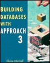 Building Databases with Approach 3