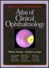 The Wills Eye Hospital Atlas of Clinical Ophthalmology William Tasman The Wills Eye Hospital Atlas of Clinical Ophthalmology William Tasman