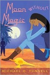 Moon Without Magic Moon Without Magic
