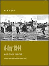 D-Day 1944: Gold & Juno Beaches Ken Ford D-Day 1944: Gold & Juno Beaches Ken Ford