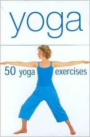 Yoga (50 Yoga Exercises) Staff of Barnes & Noble Yoga (50 Yoga Exercises) Staff of Barnes & Noble