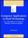 Computer Applications In Food Technology: Use Of Spreadsheets In Graphical, Statistical, And Process Analyses Computer Applications In Food Technology: Use Of Spreadsheets In Graphical, Statistical, And Process Analyses