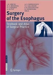 Surgery Of The Esophagus: Atlas For Surgical Practice Nib Söhendra Surgery Of The Esophagus: Atlas For Surgical Practice Nib Söhendra