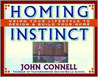 Homing Instinct: Using Your Lifestyle to Design & Build Your Home Homing Instinct: Using Your Lifestyle to Design & Build Your Home