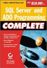 SQL Server and ADO Programming Complete SQL Server and ADO Programming Complete