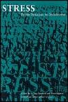 Stress: From Synapse to Syndrome S. Stanford Stress: From Synapse to Syndrome S. Stanford