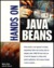 Hands on Java Beans Hands on Java Beans