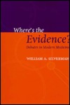Wheres the Evidence?: Convtroversies in Modern Medicine William A. Silverman Wheres the Evidence?: Convtroversies in Modern Medicine William A. Silverman