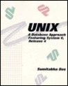 Unix, A Database Approach, Featuring System V, Release 4