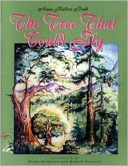 The Tree That Could Fly Alma H. Bond The Tree That Could Fly Alma H. Bond