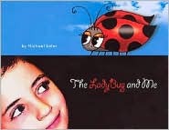 The Ladybug and Me Michael Soler The Ladybug and Me Michael Soler