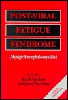 Post Viral Fatigue Syndrome Rachel Jenkins Post Viral Fatigue Syndrome Rachel Jenkins
