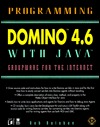 Programming Domino¿ 4.6 With Java¿
