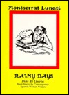 Rainy Days: Dias De Lluvia - A Collection of Short Stories Spanish Women Writers by M. Myerscough Rainy Days: Dias De Lluvia - A Collection of Short Stories Spanish Women Writers by M. Myerscough