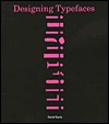 Designing Typefaces David Earls Designing Typefaces David Earls