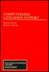 Computerized Litigation Support Computerized Litigation Support