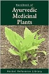 Handbook of Ayurvedic Medicinal Plants L. D. Kapoor Handbook of Ayurvedic Medicinal Plants L. D. Kapoor