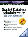 Oracle8 Database Administration on Windows NT [With Contains a Trial Version of DBA Ware]