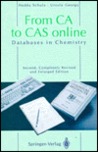 From CA to Cas Online: Databases in Chemistry