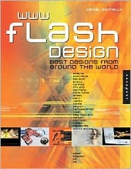 WWW Design: Flash: The Best Web Designs from Around the World Daniel Donnelly WWW Design: Flash: The Best Web Designs from Around the World Daniel Donnelly