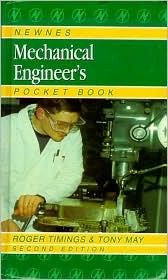 Newnes Mechanical Engineers Pocket Book Roger Timings Newnes Mechanical Engineers Pocket Book Roger Timings