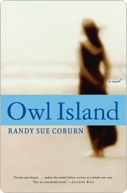 Owl Island: A Novel Randy Sue Coburn Owl Island: A Novel Randy Sue Coburn