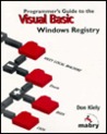 Visual Basic Programmer's Guide To The Windows Registry Visual Basic Programmer's Guide To The Windows Registry