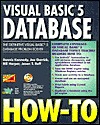 Visual Basic 5 Database How-To: The Definitive Database Problem-Solver