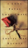 A Long Fatal Love Chase