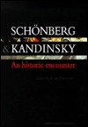 Schonberg and Kandinsky: An Historic Encounter Konrad Boehmer Schonberg and Kandinsky: An Historic Encounter Konrad Boehmer