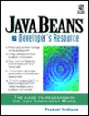 Java Beans: Developer's Resource [With Contains Tools for JavaBeans Development Kit 1.1]