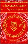 Shamanism: A Beginners Guide Teresa Moorey Shamanism: A Beginners Guide Teresa Moorey