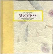 The Language of Success: A Collection from Blue Mountain Arts Blue Mountain Arts The Language of Success: A Collection from Blue Mountain Arts Blue Mountain Arts