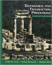 Databases and Transaction Processing: An Application-Oriented Approach