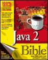Java 2 Bible (Bible (Wiley))