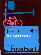 Postřižiny Bohumil Hrabal Postřižiny Bohumil Hrabal